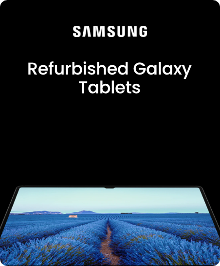 Refurbished Galaxy Tablets